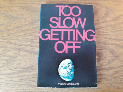 #ad Too Slow Getting Off Marjorie Lewis Lloyd 1973 Review And Herald $17.32