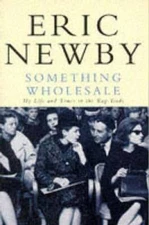 Something Wholesale (Picador Books) - Paperback By Newby, Eric - GOOD