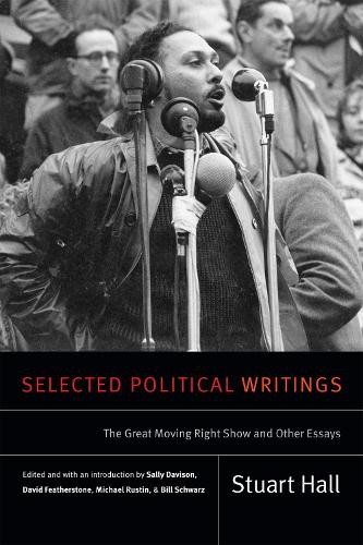 Selected Political Writings by Stuart Hall, Sally Davison, Da... - 9780822369066