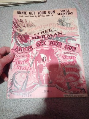 Annie Get your Gun, Vocal Selection Songbook 1967 Irving Berlin Corp.