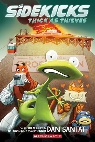 Thick as Thieves: A Graphic Novel (Sidekicks) - Santat, Dan