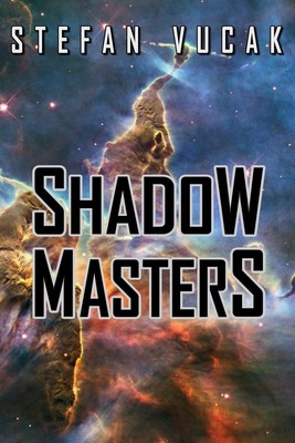 Stefan Vucak | Shadow Masters | Taschenbuch | Englisch (2019) | Stefan Vucak