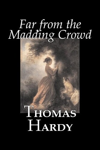 Thumbnail - Thomas Hardy Far From The Madding Crowd By Thomas Hardy, Fiction,