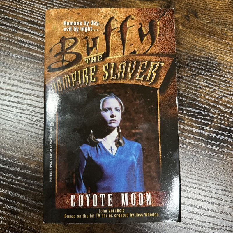Buffy The Vampire Slayer Coyote Moon Book 3 Paperback By John Vornholt Fiction