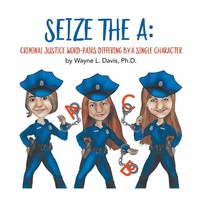 Wayne L. Davis | Seize The A | Taschenbuch | Englisch (2019) | Xlibris Us