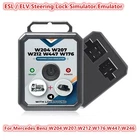 For Mercedes Benz W204 W207 W212 W176 W447 W246 ESL / ELV Steering Lock Emulator