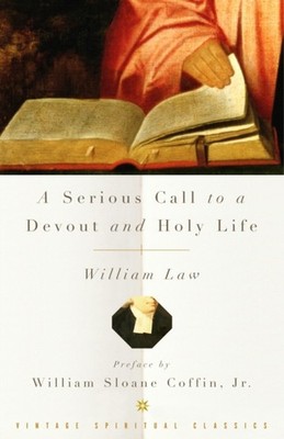 A Serious Call to a Devout and Holy Life by William Law PAPERBACK 9780375725630