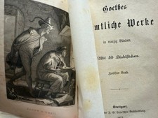 Goethes sämtliche Werke Cotta sche Buchhandlung in 40(37)Bänden Stahlstiche 1871