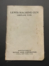 Lewis Machine Gun Airplane Type Hand Book Model 1917-18 cal .30 Savage Arms Corp
