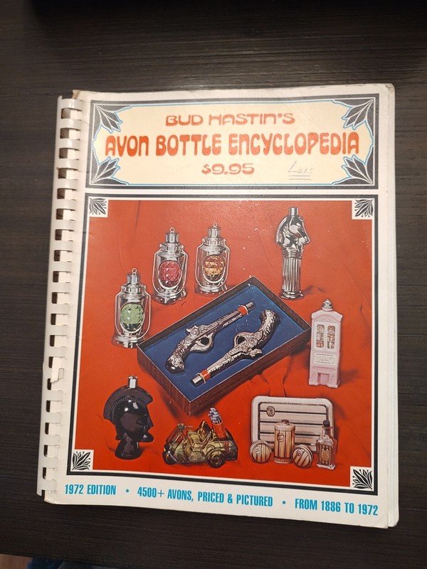Bud Hastin's Avon Bottle Encyclopedia 1972 edition from 1886 to 1972  BC