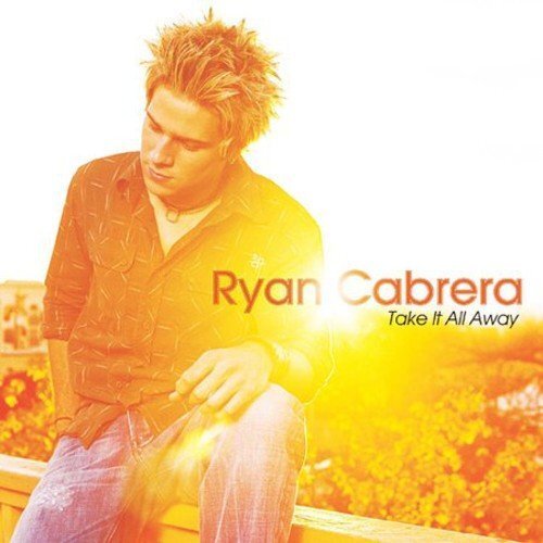 Ryan Cabrera Take It All Away (CD) Album