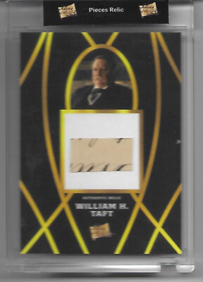 WILLIAM TAFT 2022 PIECES OF THE PAST Uncirculated Written Relic President Card