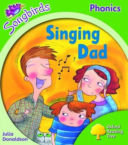 Oxford Reading Tree: Level 2: Songbirds: Singing Dad,Julia Donaldson, Clare Kir - Picture 1 of 1