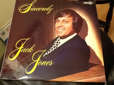 JACK JONES Sincerely vinyl L.P.  YOU MAKE ME FEEL SO YOUNG / TRUE LOVE . 1972