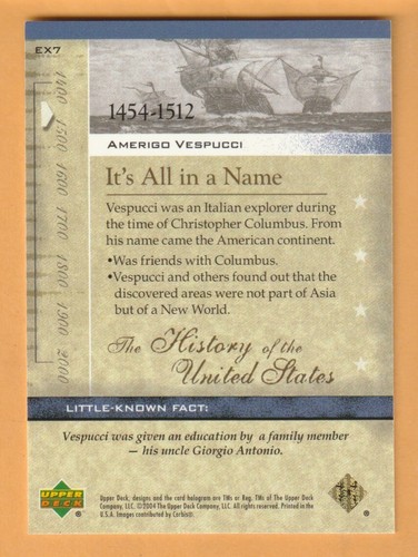 2004 Upper Deck History of the United States #EX7 Amerigo Vespucci - Picture 2 of 2