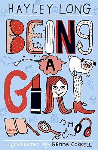 Being a Girl By Hayley Long, Gemma Correll