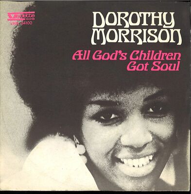 ALL GOD'S CHILDREN GOT SEELE - PUT A LITTLE LOVE IN YOUR HEART - DOROTHY MORRISON