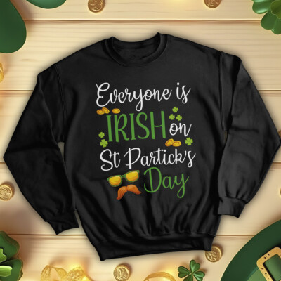 Lustiges Sweatshirt Pullover Everyone Is Irish Family St. Patricks Day grün #STPD