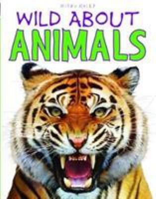D160 Wild About Animals by Steve Parker