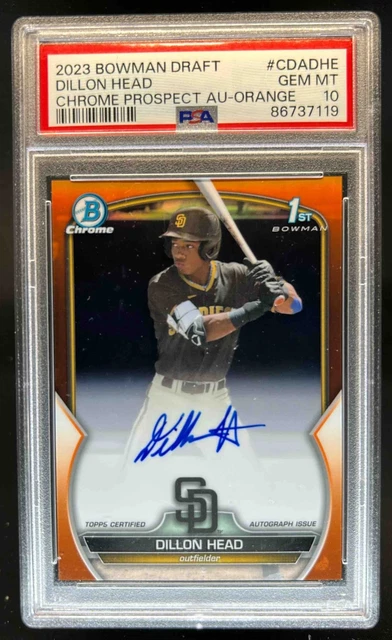 2023 Bowman Draft Dillon Head Chrome Auto Orange Refractor 1st #/25 PSA 10