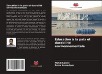 Mahdi Karimi (U. A.) | ÉDucation à La Paix Et Durabilité Environnementale | Buch