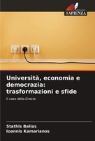 Università, Economia E Democrazia: Trasformazioni E Sfide Il Caso Della Grecia