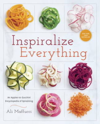 Inspiralize Everything: An Apples-to-Zucchini Encyclopedia o - ACCEPTABLE