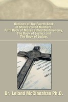 Leland Mcclanahan | Outlines Of The Fourth Book Of Moses Called Numbers,...