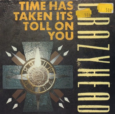 Crazyhead(7'' Vinyl)Time Has Taken Its Toll On You-Food-FOOD 12-UK-1988-VG/Ex