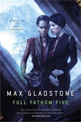 Full Fathom Five: A Novel of the Craft Sequence (Paperback or Softback)