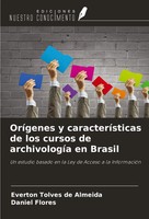 OríGenes Y CaracteríSticas De Los Cursos De ArchivologíA En Brasil Taschenbuch