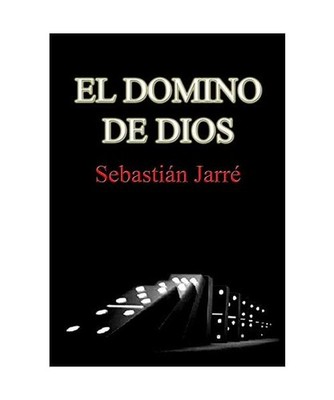 El Domino De Dios, Sebastian Jarre