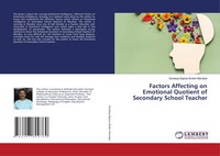 Factors Affecting On Emotional Quotient Of Secondary School Teacher Mainabai