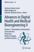 Advances In Digital Health And Medical Bioengineering Ii Hariton-Nicolae Costin