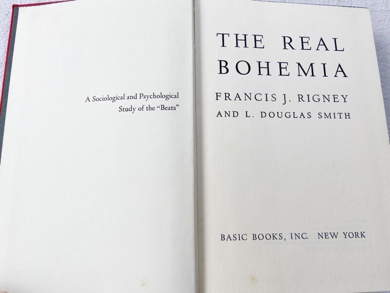 (First Edition) The Real Bohemia by Francis J. Rigney 1961 Hardcover