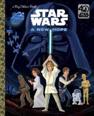 A New Hope (Star Wars) (Big Golden Book) - Hardcover By Smith, Geof - GOOD