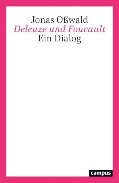 Deleuze Und Foucault Jonas OßWald-image