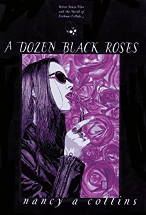 A Dozen Black Roses Hardcover Nancy A. CollinsFree US Delivery | ISBN:1565048725