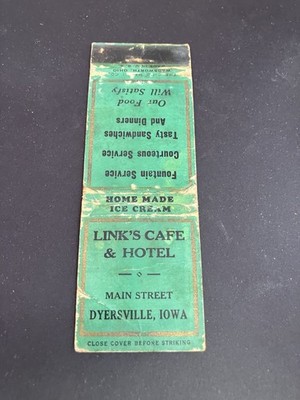 Vintage Iowa Matchbook  Link s Cafe & Hotel - Home Made Ice Cream  Dyersville