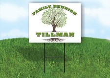 TILLMAN FAMILY REUNION GR TREE 18 in x24 in Yard Sign Road Sign with Stand
