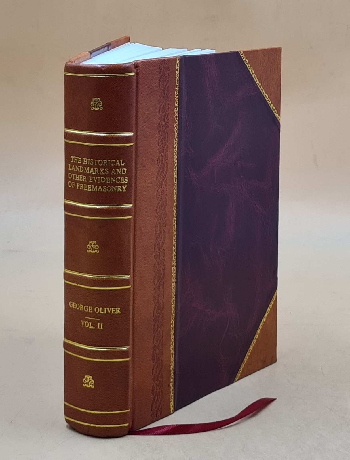 The Historical Landmarks And Other Evidences Of Freemasonry : Ex [Leather Bound]