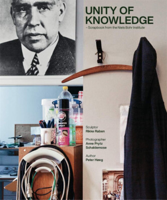Unity of Knowledge Scrapbook from the Niels Bohr Institute by Rikke Raben SEALED