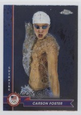 2024 Topps Chrome US Olympic & Paralympic Team and Hopefuls Carson Foster 07rd