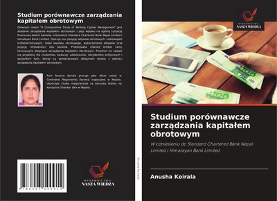 Anusha Koirala | Studium porównawcze zarz¿dzania kapita¿em obrotowym | Buch