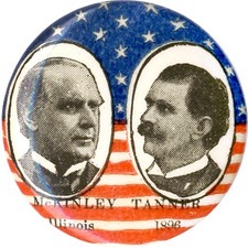1896 William McKinley John Tanner Illinois Coattail Jugate Button