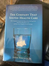 The Company That Solved Health Care: How Serigraph Dramatically Reduced S - GOOD