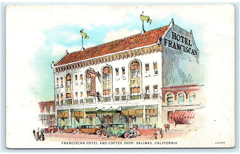 SALINAS, CA California ~ Roadside HOTEL FRANCISCAN c1920s Cars Artist's Postcard