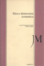 Etica e democrazia economica - AA.VV. (Casa Editrice Marietti) [1990]