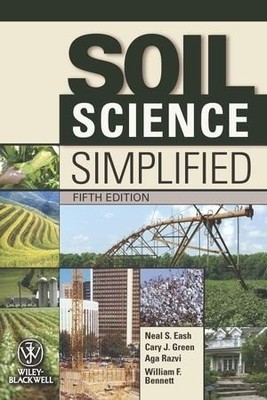 SOIL SCIENCE SIMPLIFIED BY EASH, NEAL, GREEN, CARY J., - Hardcover