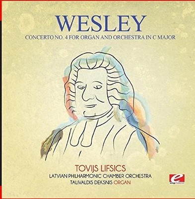 Wesley - Concerto No. 4 For Organ & Orchestra In C Major - Music CD
